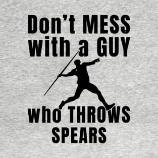 Mens Javelin Don't Mess Athlete Gift T-Shirt